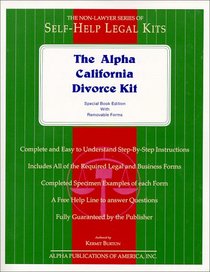 The Alpha California Divorce Kit: Special Book Edition With Removable Forms