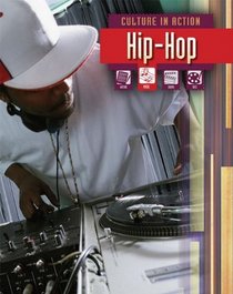 Hip Hop (Culture in Action)