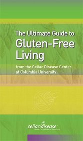 The Ultimate Guide to Gluten-Free Living