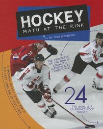 Hockey: Math at the Rink (Math in Sports (Child's World))