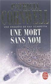 Une Mort Sans Nom (From Potter's Field, Kay Scarpetta, Bk 6) (French Edition)