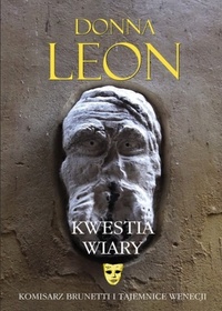 Kwestia wiary (A Question of Belief) (Guido Brunetti, Bk 19) (Polish Edition)