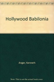 Hollywood Babilonia (Spanish Edition)