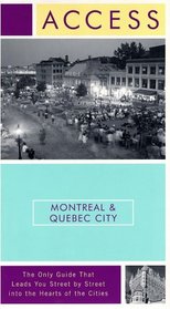 Access Montreal & Quebec City 3e (Access Montreal and Quebec City)