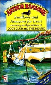 Swallows and Amazons for Ever (Red Fox Older Fiction)