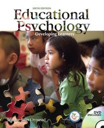 Educational Psychology: Developing Learners Value Package (includes Teacher Preparation Classroom (Supersite), 6 Month Access)