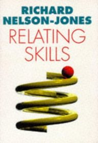 Relating Skills: Practical Guide to Effective Personal Relationships
