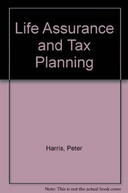 Life assurance and tax planning,