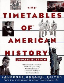 TIMETABLES OF  AMERICAN HISTORY : UPDATED EDITION