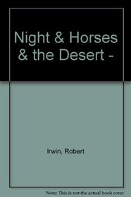 Night & Horses & the Desert -