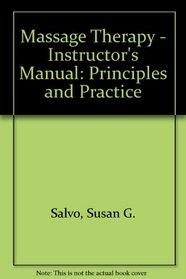 Massage Therapy: Principles & Practice
