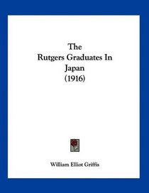 The Rutgers Graduates In Japan (1916)