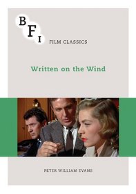 Written on the Wind (BFI Film Classics)