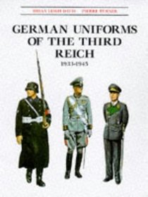 German Uniforms of the Third Reich 1933-1945