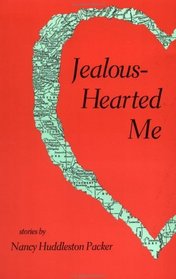 Jealous-Hearted Me: And Other Stories