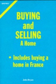 Guide to Buying and Selling a Home: Great Britain and Europe (Easyway Guides)