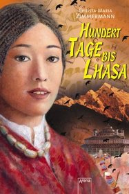 Hundert Tage bis Lhasa