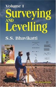 Surveying and Levelling Volume One (v. 1)