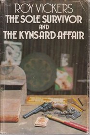 The Sole Survivor / The Kynsard Affair