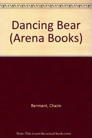 Dancing Bear (Arena Books)