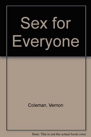 Sex for Everyone