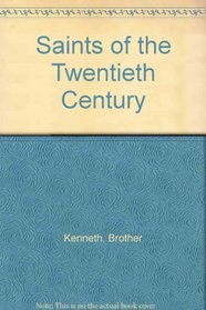 More saints of the twentieth century