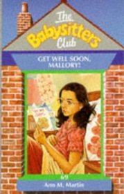Get Well Soon Mallory - 69 (Babysitters Club) (Spanish Edition)