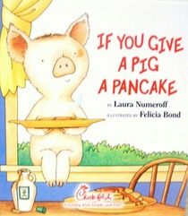 If You Give a Pig a Pancake: Board Book