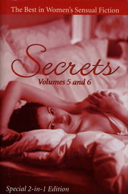 Secrets, Vol 5 and 6