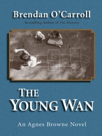 The Young Wan (Agnes Browne, Bk 4) (Large Print)