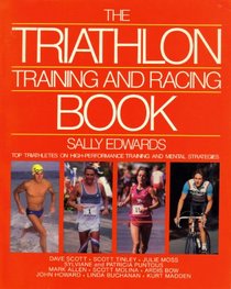 The Triathlon Training and Racing Book