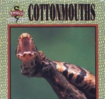 Cottonmouths (Fangs! An Imagination Library Series)