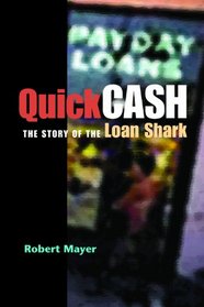 Quick Cash: The Story of the Loan Shark