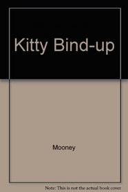 Kitty Bind-up