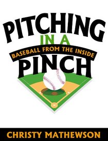 Pitching in a Pinch: Baseball from the Inside (Audio CD) (Unabridged)