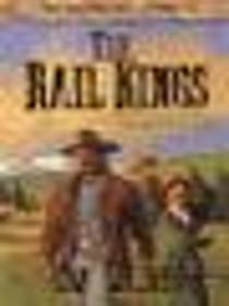 The Rail Kings (Wells Fargo Trial, Book 3)