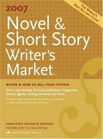Novel & Short Story Writer's Market 2007 (Novel and Short Story Writer's Market)
