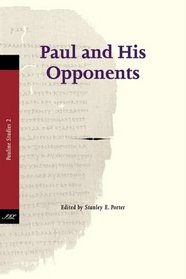 Paul and His Opponents (Pauline Studies)