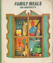 Family Meals and Hospitality (The Macmillan Family Life Series)