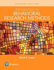 Introduction to Behavioral Research Methods, Books a la Carte (7th Edition)