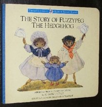 Story of Fuzzypeg the Hedgehog
