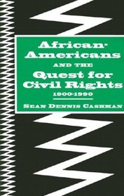 African-Americans and the Quest for Civil Rights 1900-1990