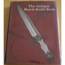 The antique Bowie knife book