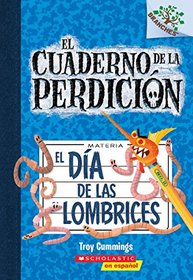 da de las lombrices (El cuaderno de la perdicin #2): A Branches Book (Spanish Edition)