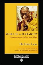 Worlds in Harmony (EasyRead Comfort Edition): Compassionate Action for a Better World