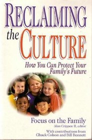 Reclaiming the Culture: How You Can Protect Your Family's Future