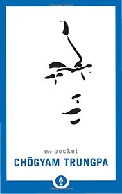 The Pocket Chgyam Trungpa (Shambhala Pocket Library)