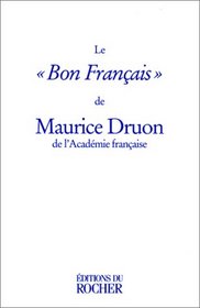 Le bon français (French Edition)