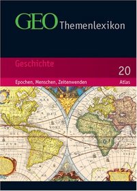 GEO Themenlexikon 20. Geschichte