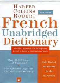 HarperCollins Robert French Unabridged Dictionary, 6th Edition (Harpercollins Unabridged Dictionaries)